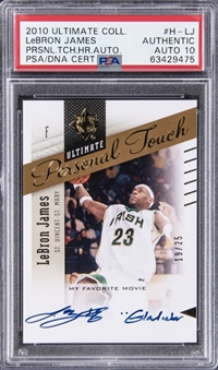2010-11 Ultimate Collection "Personal Touch - Hero Autographs" #H-LJ LeBron James Signed and Inscribed Card (#19/25) – PSA Authentic, PSA/DNA 10